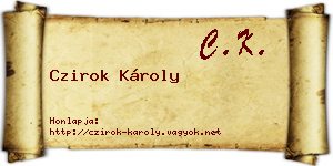 Czirok Károly névjegykártya